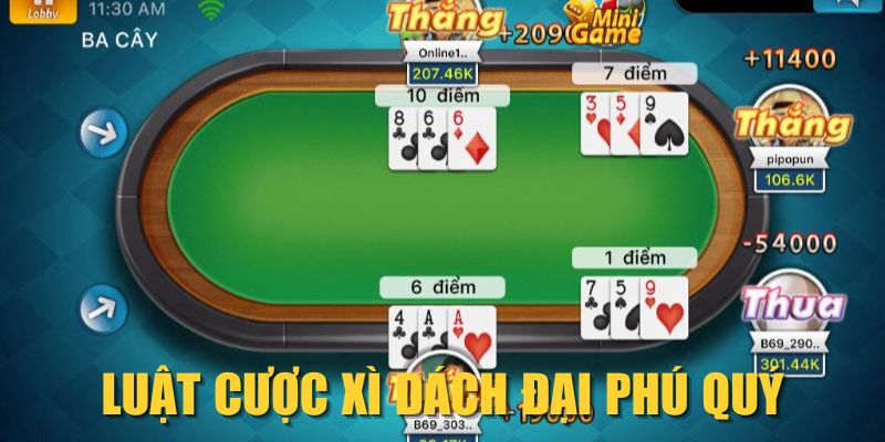 Luật cược Xì Dách Đại Phú Quý